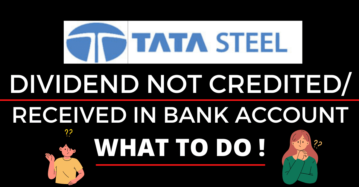 Tata Steel Dividend Not Received