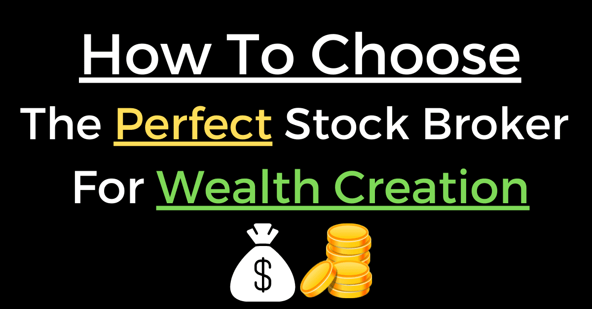 How To Choose The Perfect Stock Broker