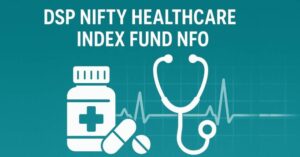DSP Nifty Healthcare Index Fund NFO