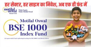 Motilal Oswal BSE 1000 Index Fund NFO