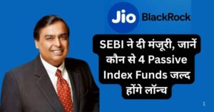 Jio BlackRock New Funds