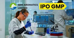 Gem Aromatics IPO