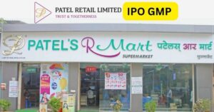 Patel Retail IPO GMP